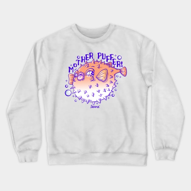 Pufferfish pun Mother Puffer Crewneck Sweatshirt by SPIRIMAL